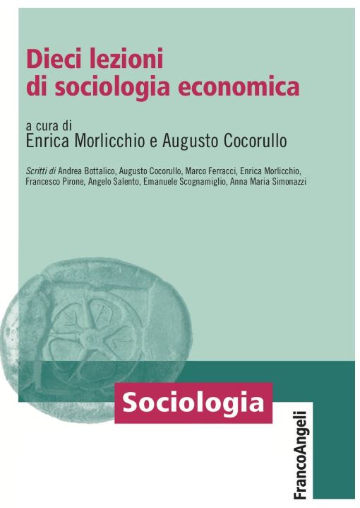 dieci lezioni di sociologia economica libro